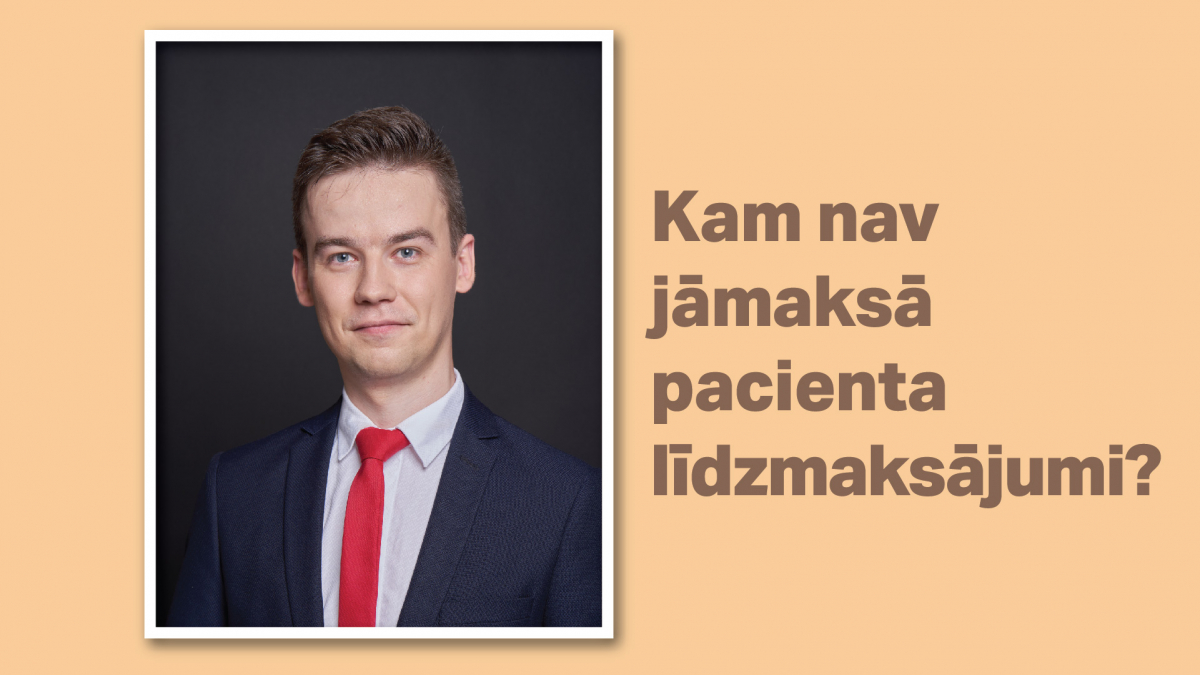 Kam nav jāmaksā pacienta līdzmaksājumi?