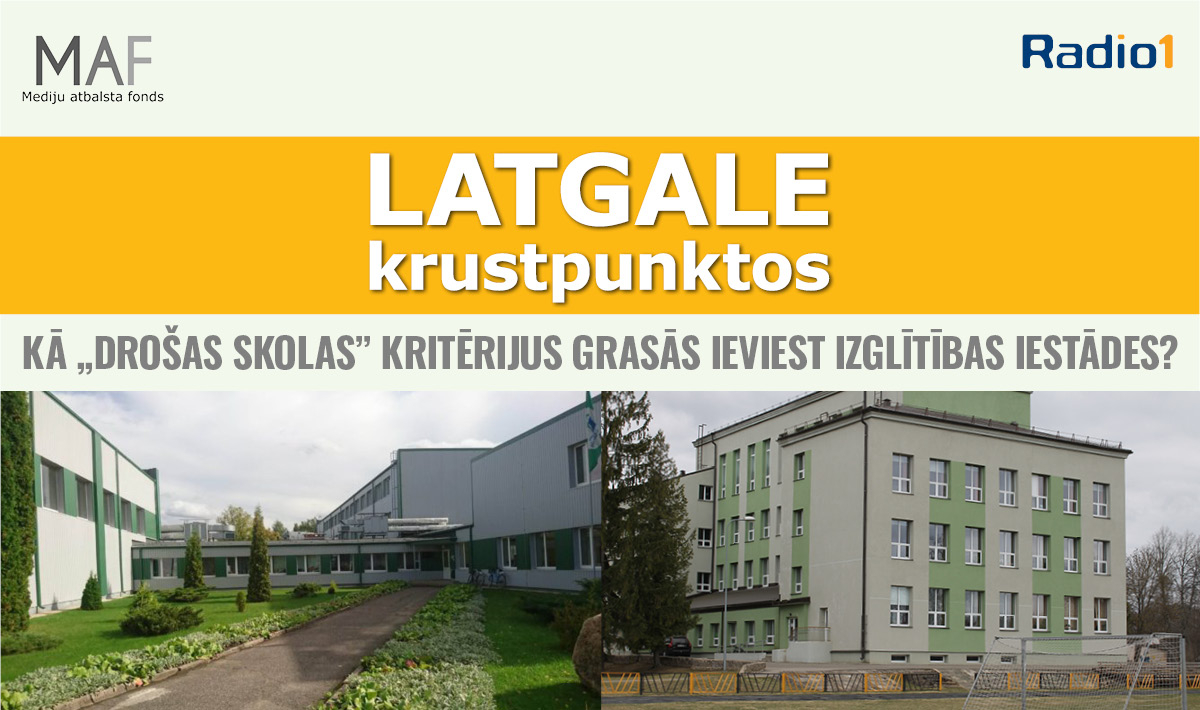 4.raidījumā – ,,Latgale krustpunktos’’ Kas ir šī gada tūrists Latgalē?Kā ,,drošas skolas’’ kritērijus grasās ieviest izglītības iestādes