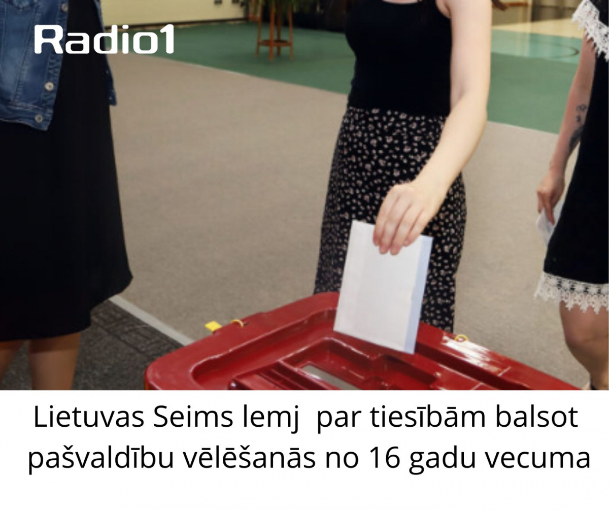 Lietuvas Seims lemj par konstitūcijas grozījumiem par tiesībām balsot pašvaldību vēlēšanās no 16 gadu vecuma
