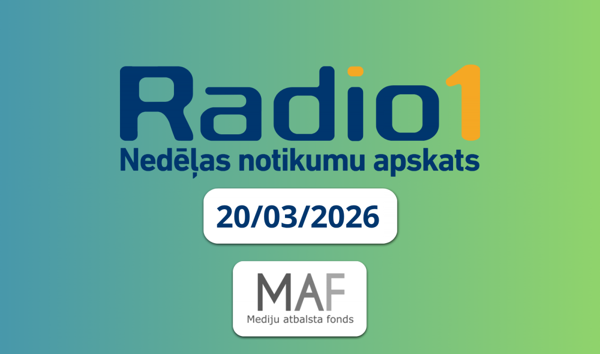 “Nedēļas aktualitātes” (20.03.2026)