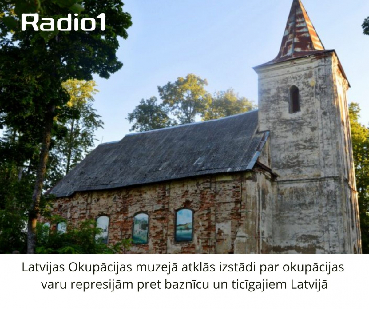 Latvijas Okupācijas muzejā atklās izstādi par okupācijas varu represijām pret baznīcu un ticīgajiem Latvijā