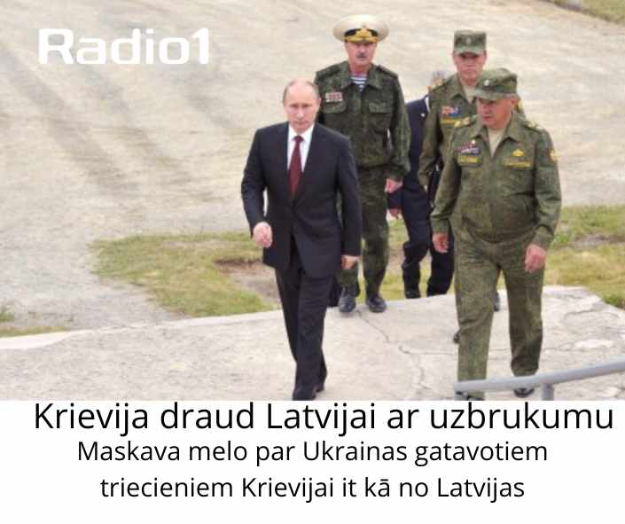 Maskava melo par Ukrainas gatavotiem triecieniem Krievijai it kā no Latvijas
