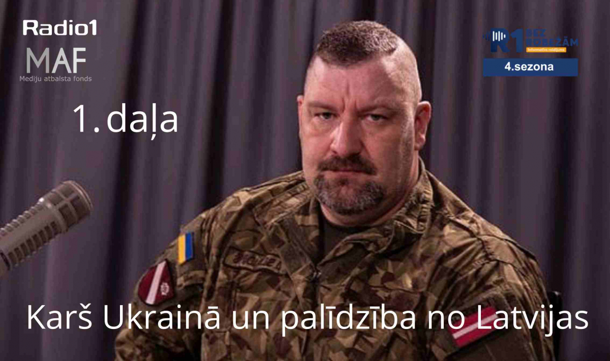,,Bez robežām’’ S4E25 Karš Ukrainā un palīdzība no Latvijas (1.daļa)