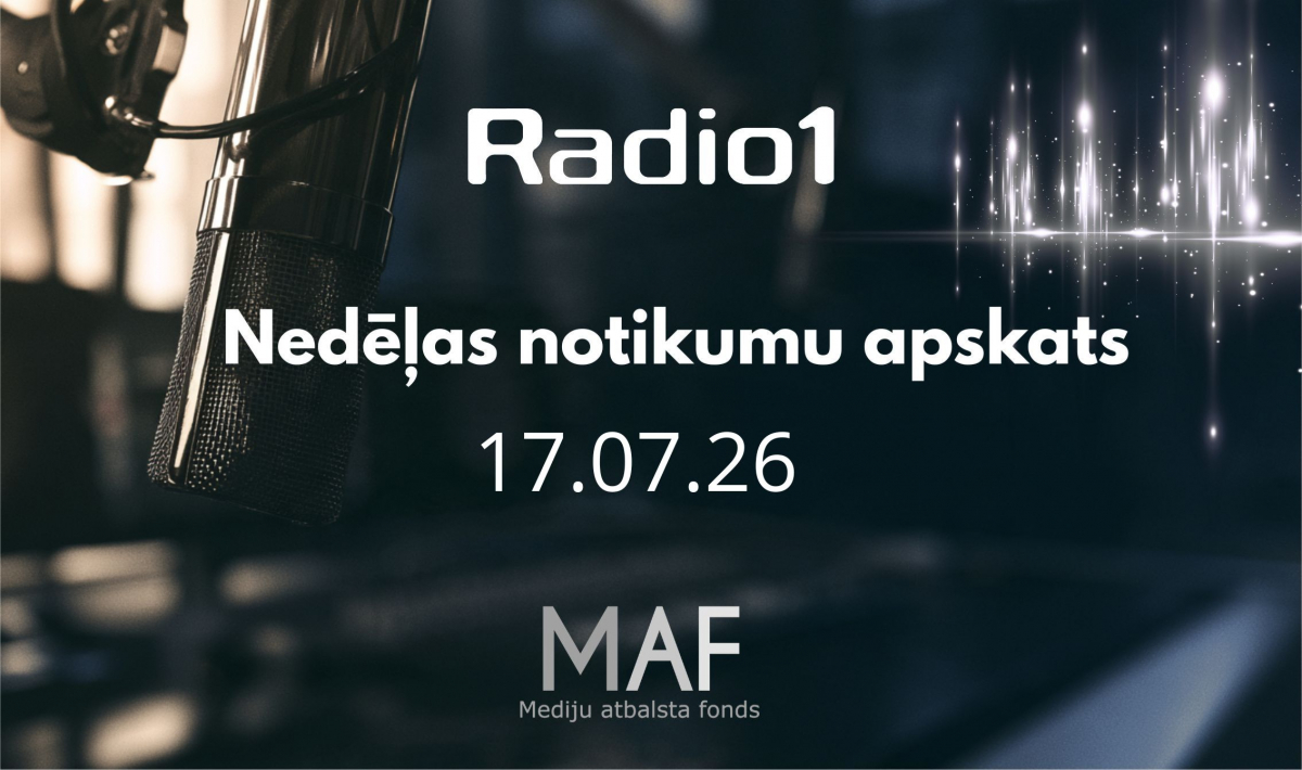 Nedēļas aktualitātes (17.07.2026.)