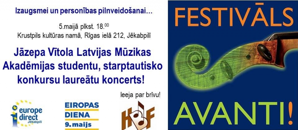 Festivāls “AVANTI!” - Jēkabpilij