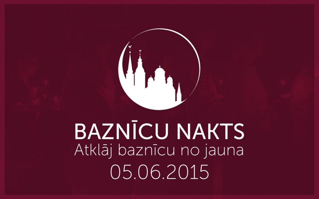 "Baznīcu naktī" atvērs 16 dievnamus