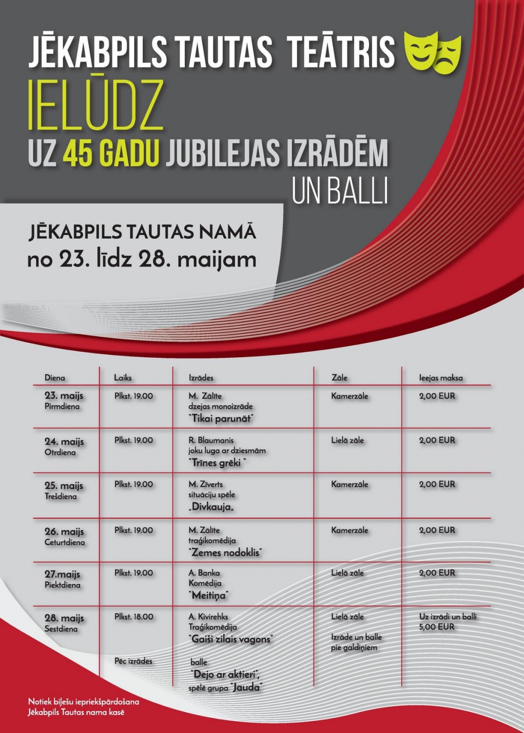 Jēkabpils Tautas teātris ielūdz uz 45 gadu jubilejas izrādēm un balli