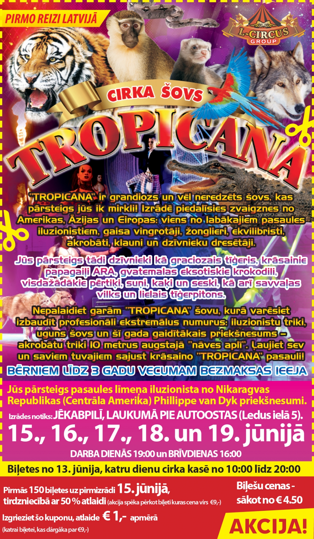 Pirmo reizi Latvijā un Jēkabpilī - cirka šovs "Tropicana"!