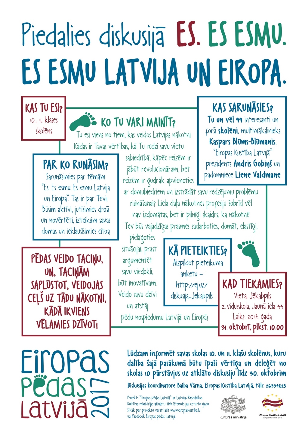 Jēkabpilī notiks diskusija jauniešiem “Es. Es esmu. Es esmu Latvija un Eiropa.”
