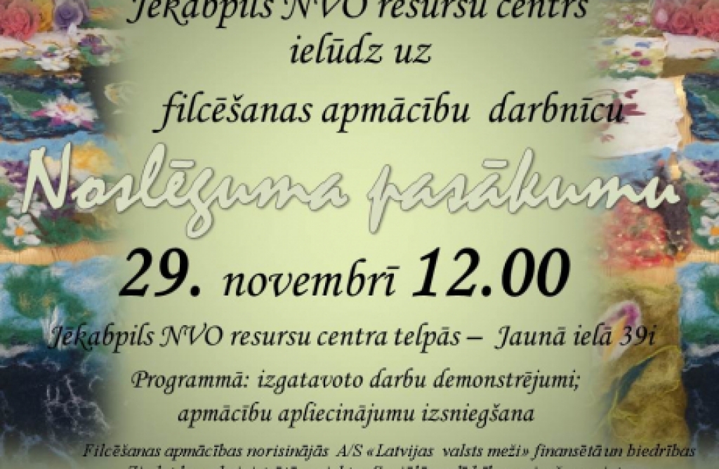Aicina uz filcēšanas darbnīcu noslēguma pasākumu