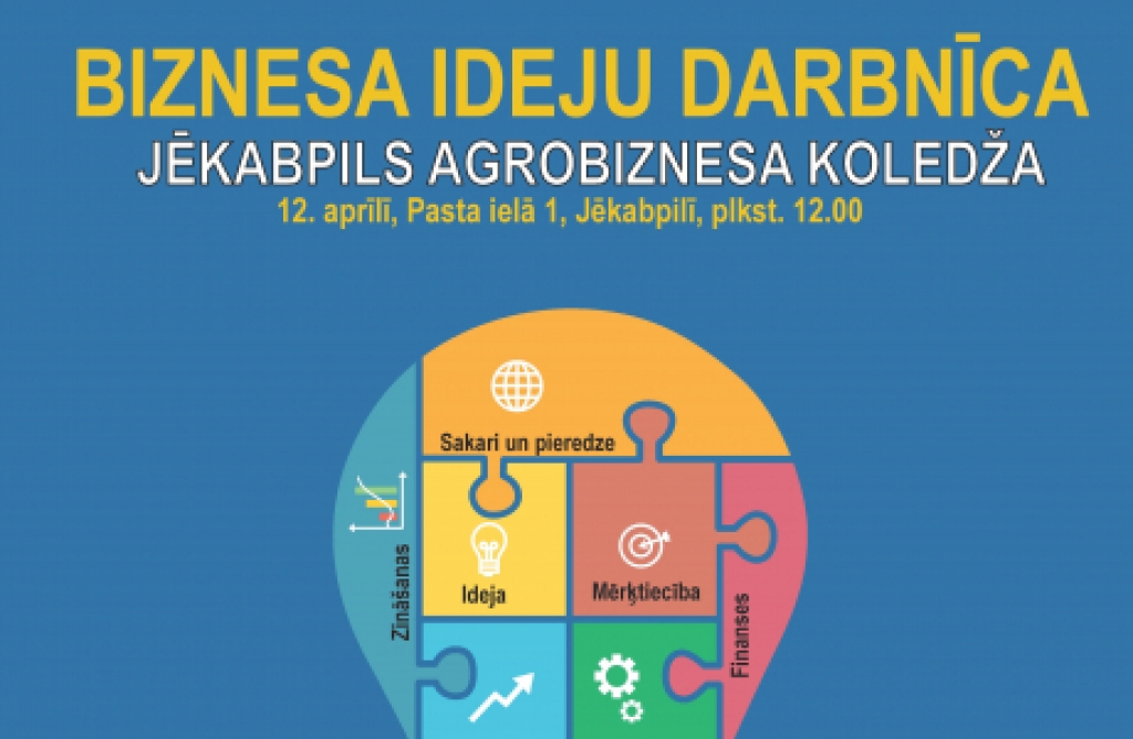 Aicina uz biznesa ideju darbnīcu jauniešiem!