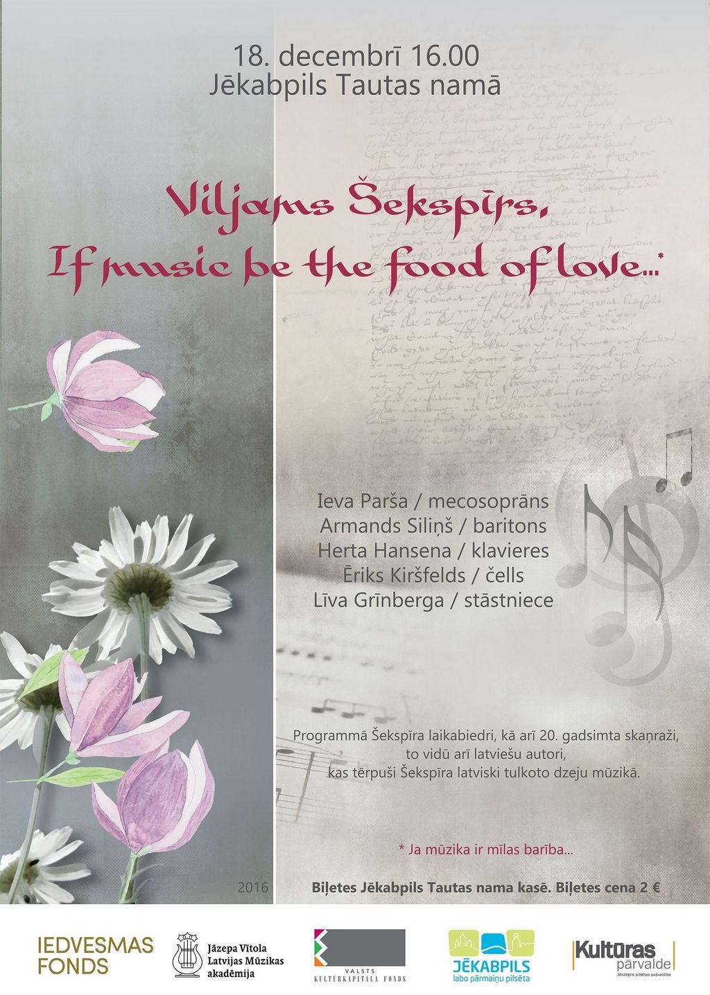 Koncertuzvedums “Viljams Šekspīrs. If music be the food of love…”