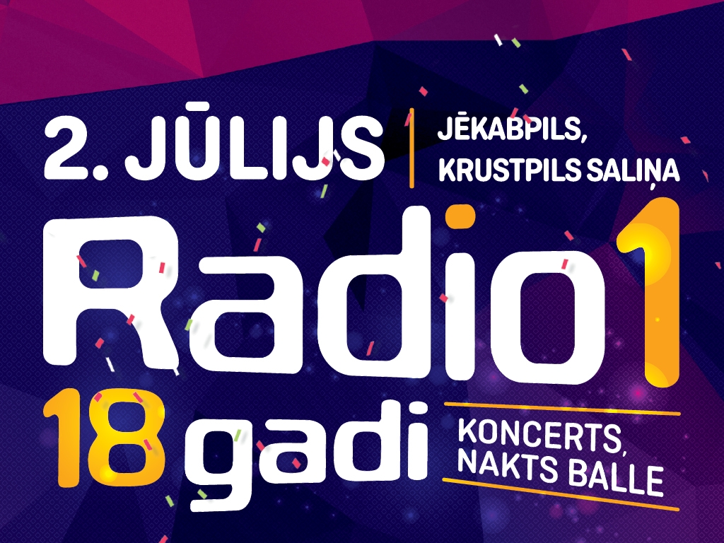 Šodien - 2. julijā - Radio1 pilngadības svētki!