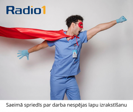 Saeimā spriedīs par darba nespējas lapu izrakstīšanu