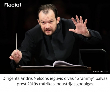 Diriģents Andris Nelsons ieguvis divas "Grammy" balvas